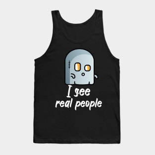 I see real people Tank Top